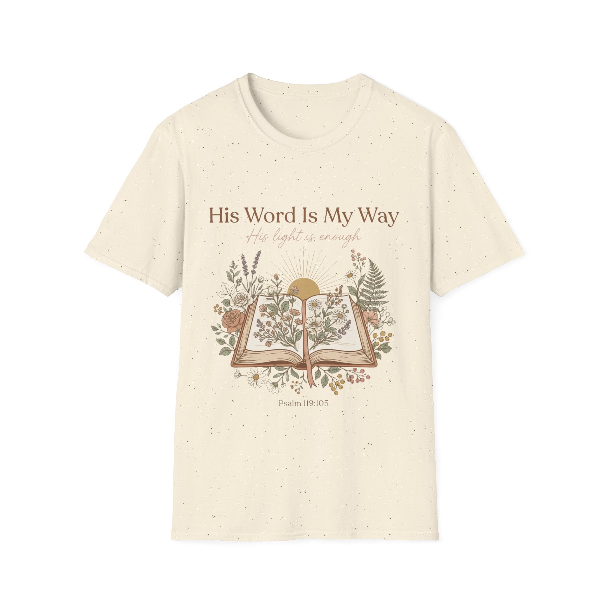 His Word Is My Way T-Shirt