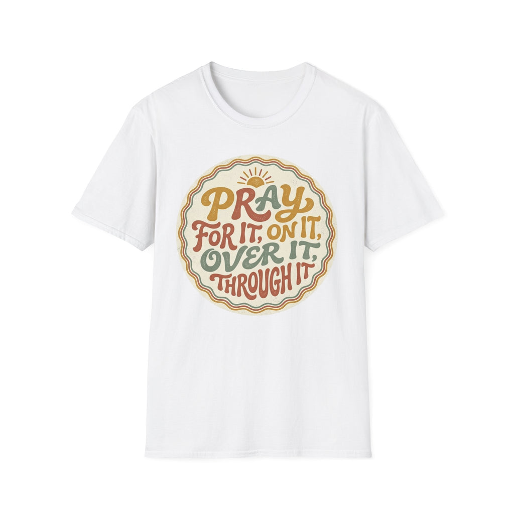 Pray For It T-Shirt