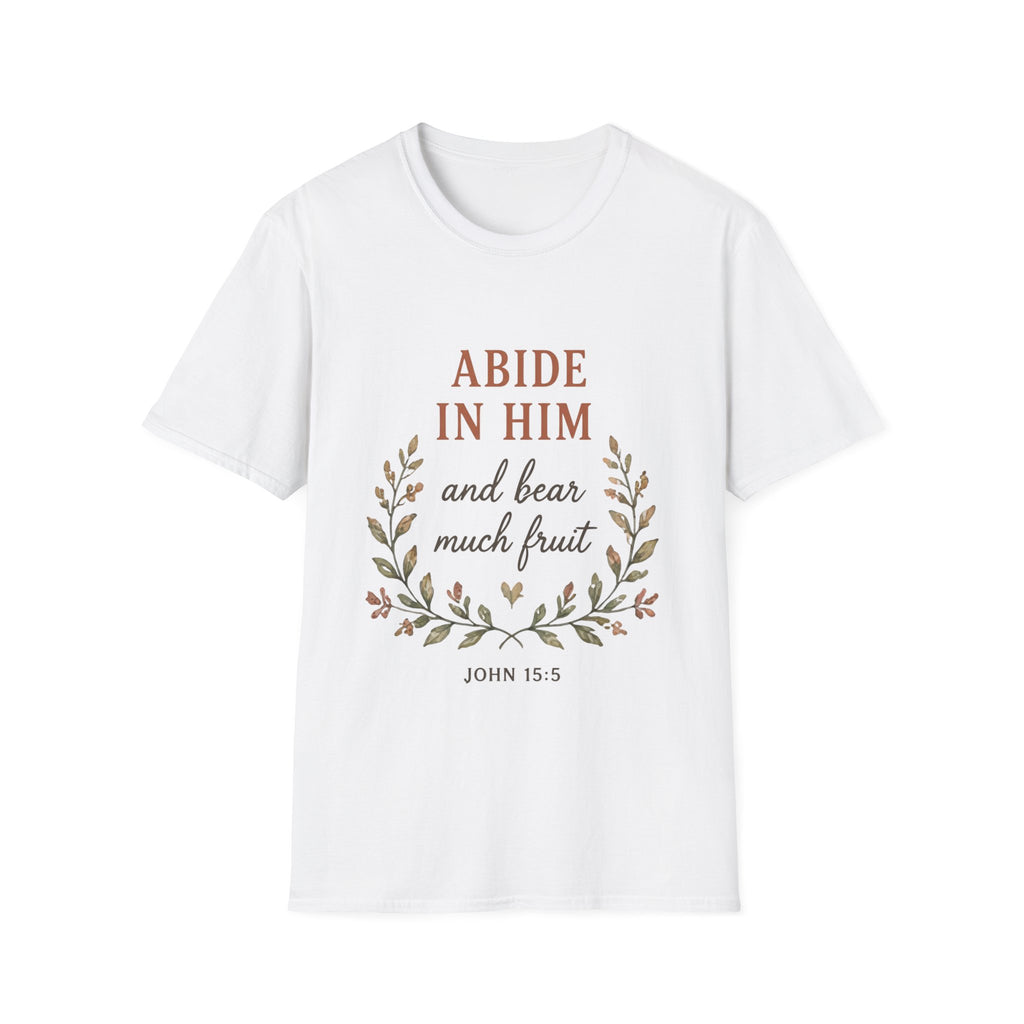Abide In Him T-Shirt