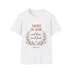 Abide In Him T-Shirt