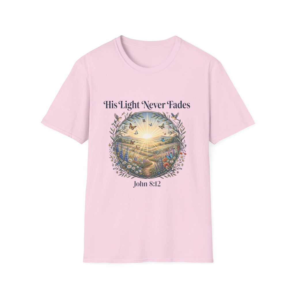 His Light Never Fades T-Shirt
