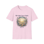 His Light Never Fades T-Shirt