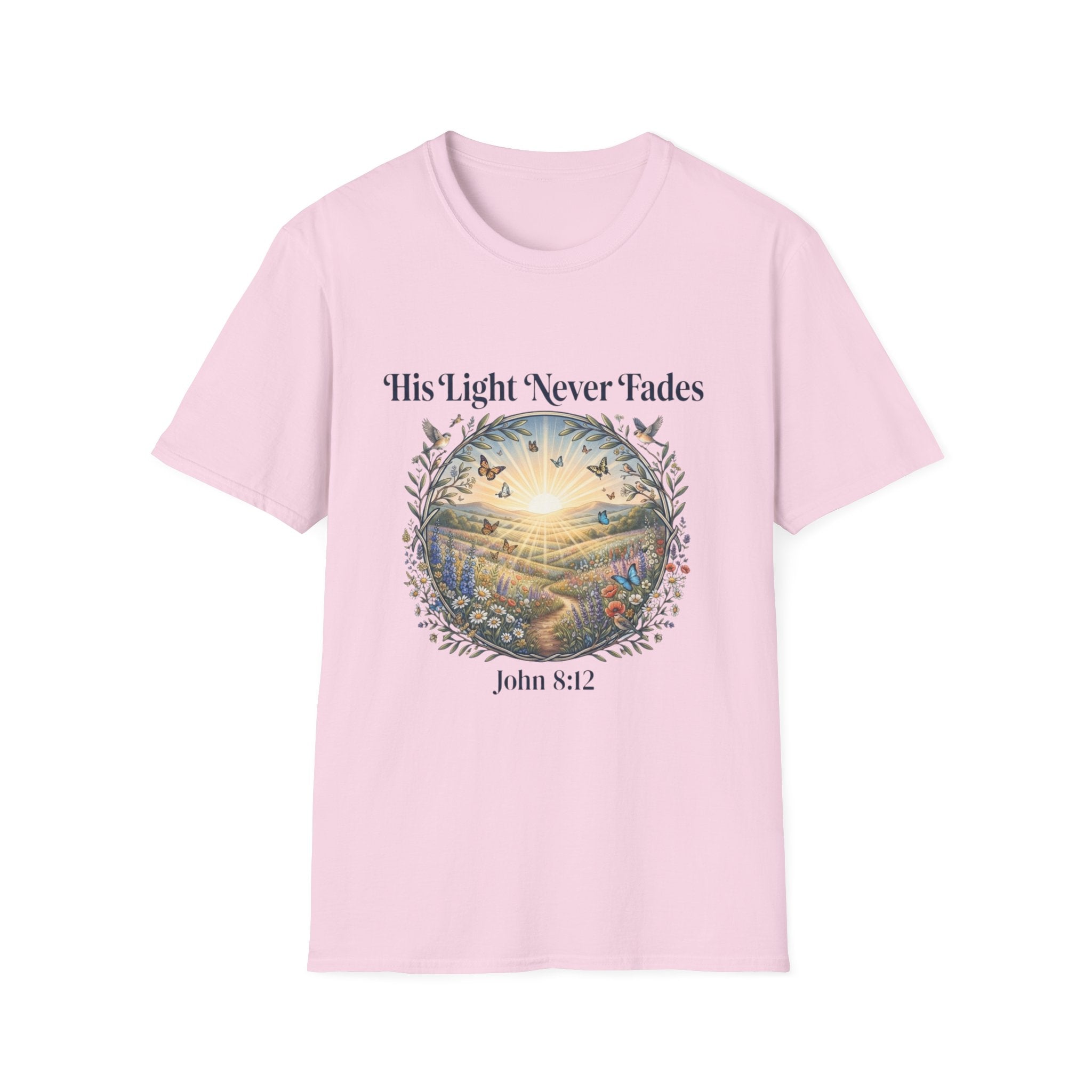 His Light Never Fades T-Shirt