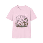 Where He Plants You T-Shirt