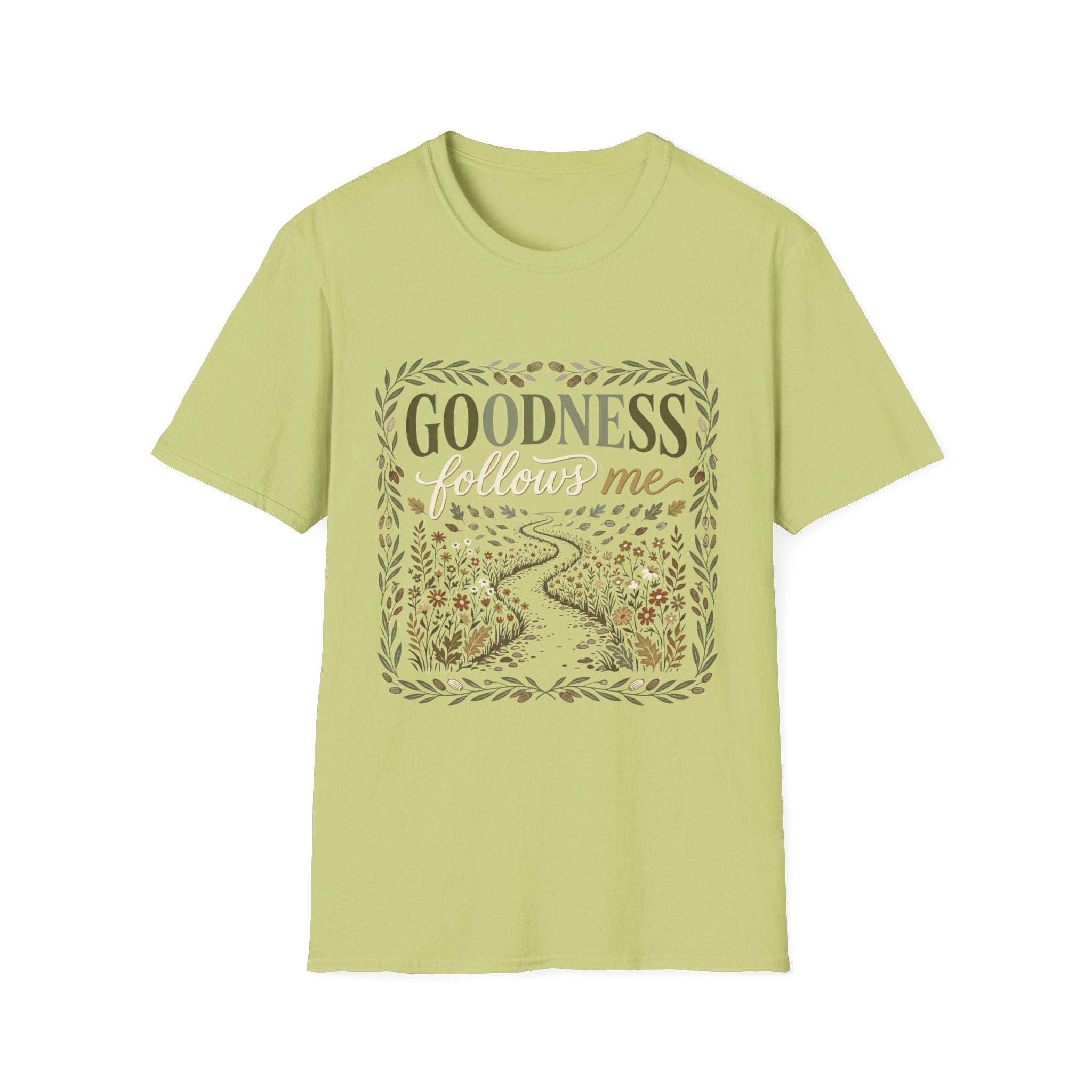 Goodness Follows Me T-Shirt
