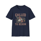 Called To Bloom T-Shirt