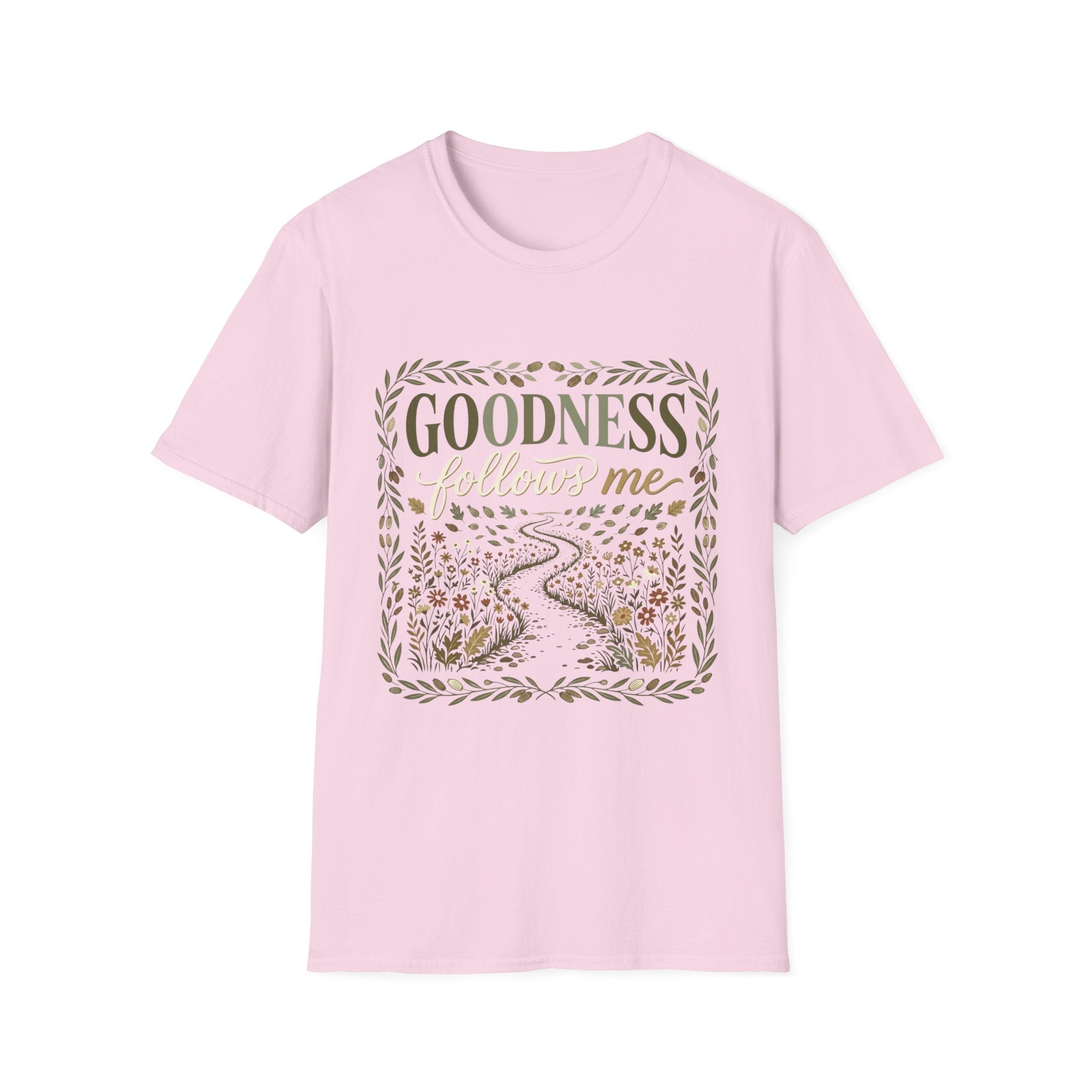 Goodness Follows Me T-Shirt