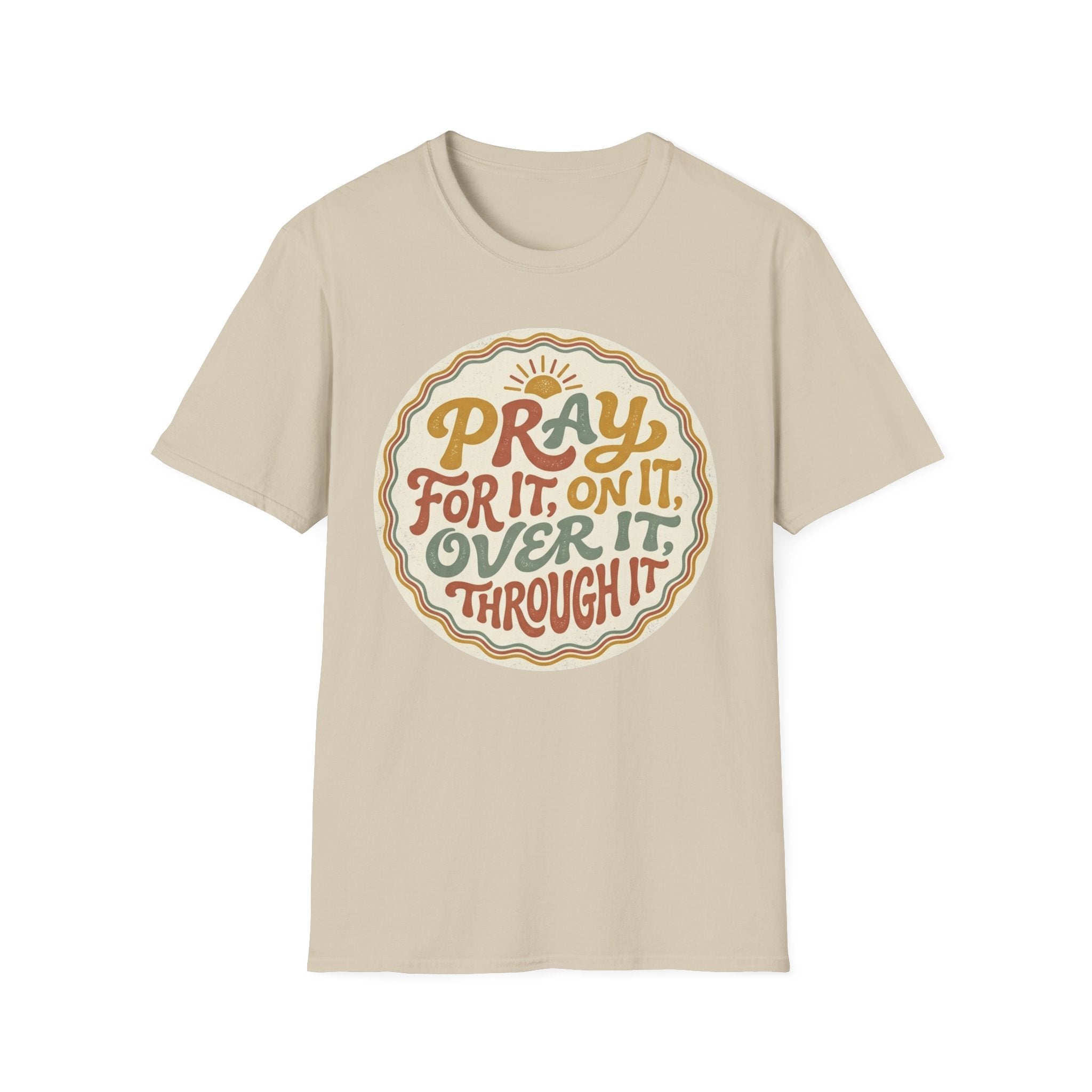 Pray For It T-Shirt