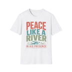 Peace Like A River T-Shirt