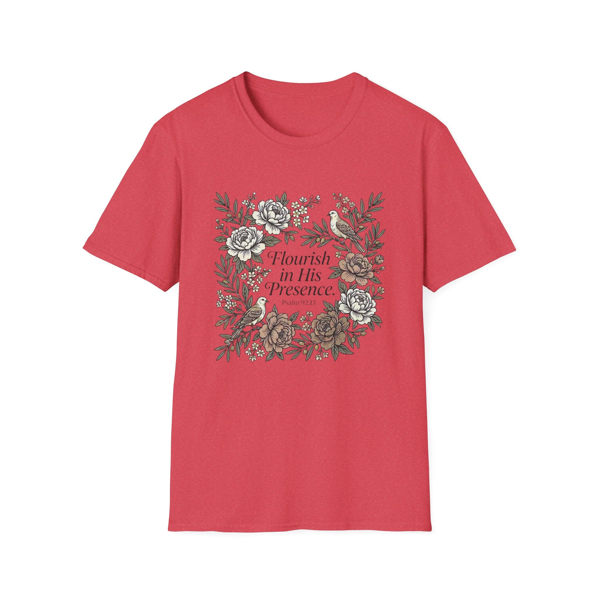 Flourish In His Presence T-Shirt