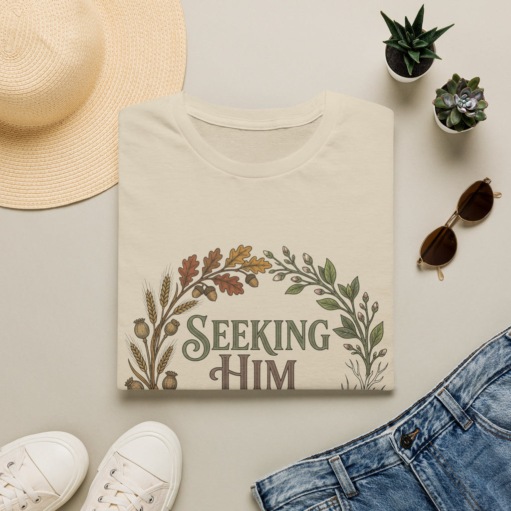 Seeking Him T-Shirt