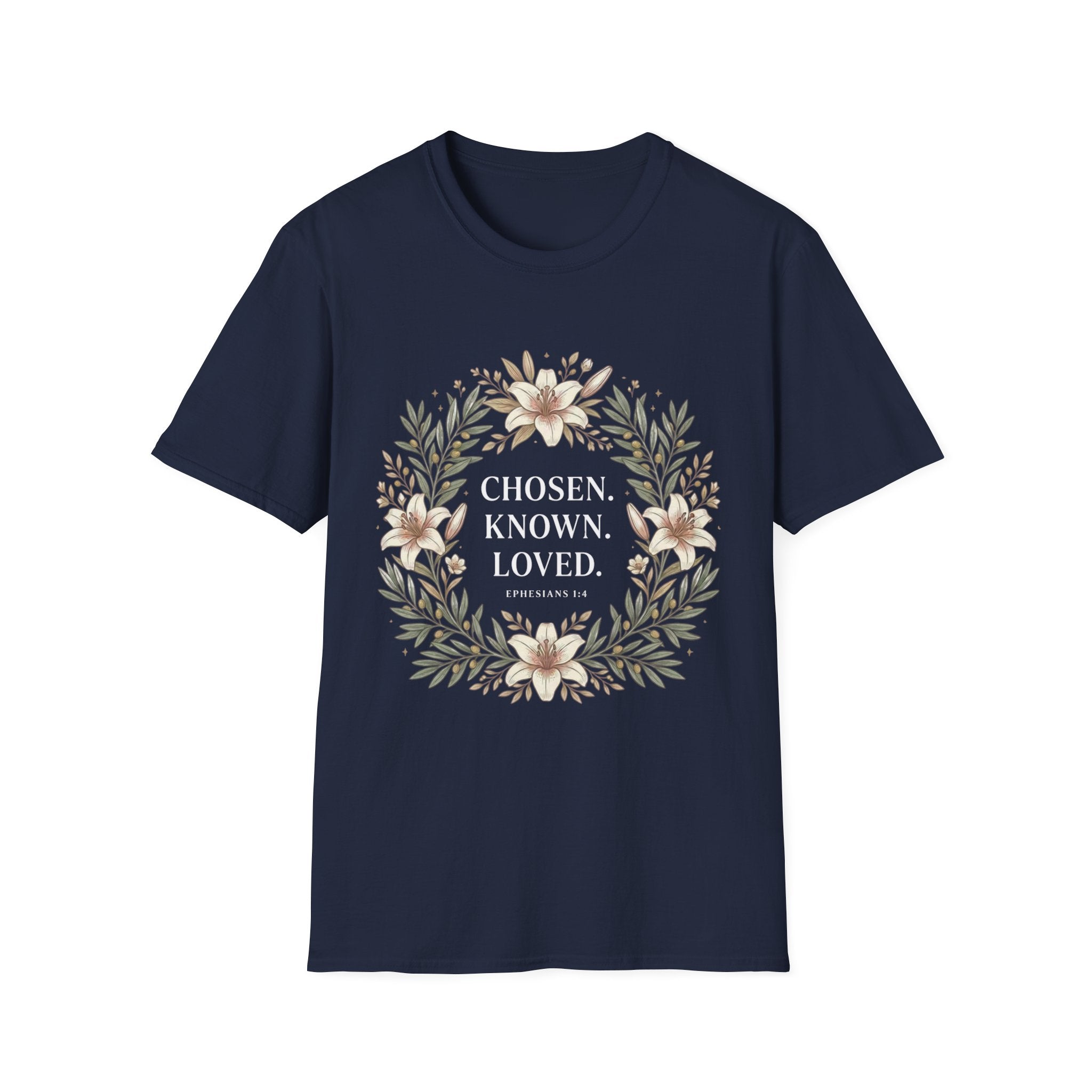 Chosen Known Loved T-Shirt