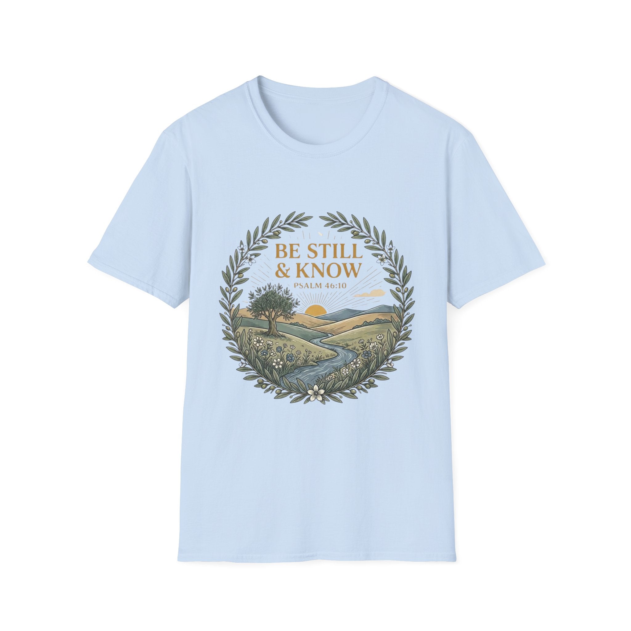 Be Still And Know Design T-Shirt