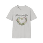 Forever Faithful T-Shirt