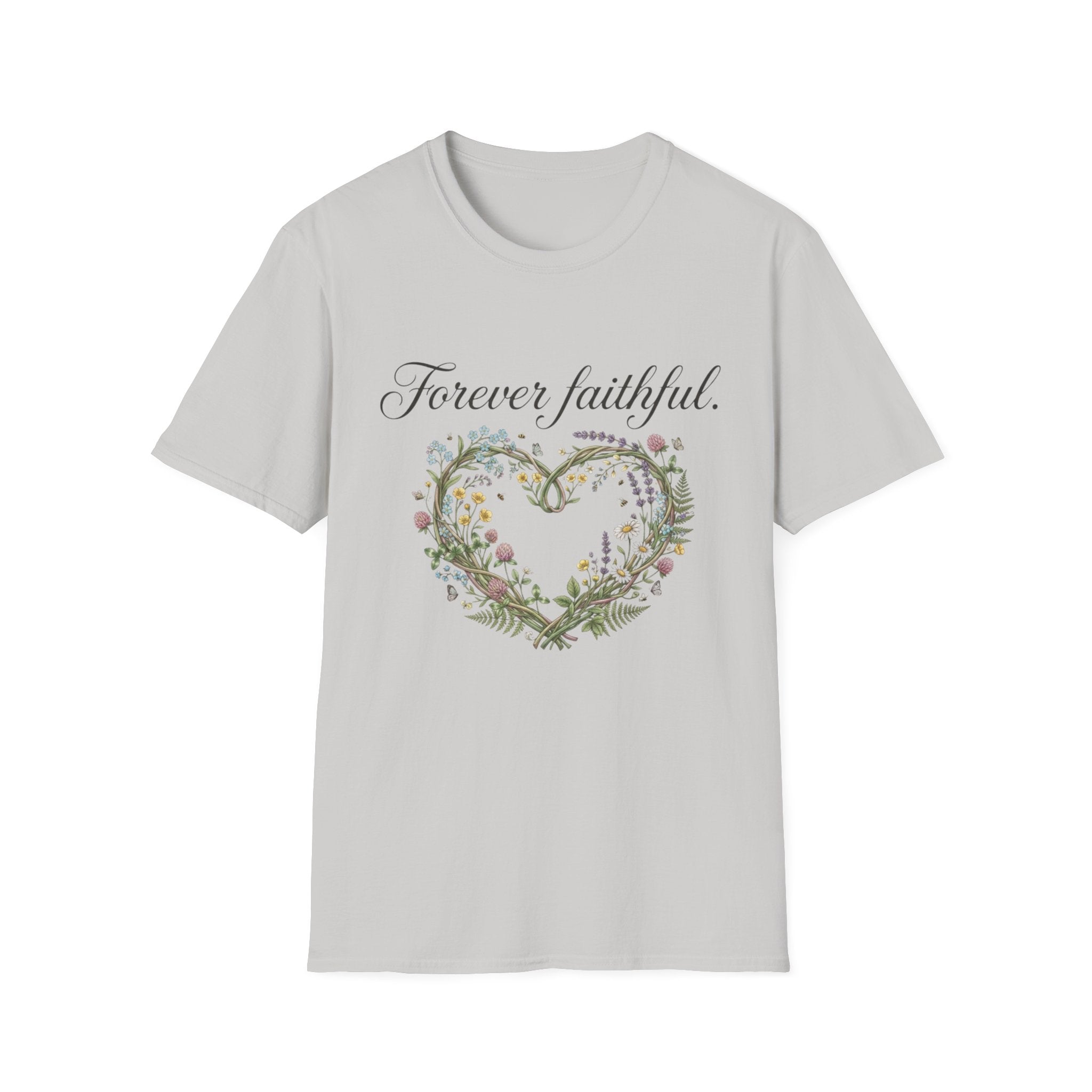 Forever Faithful T-Shirt