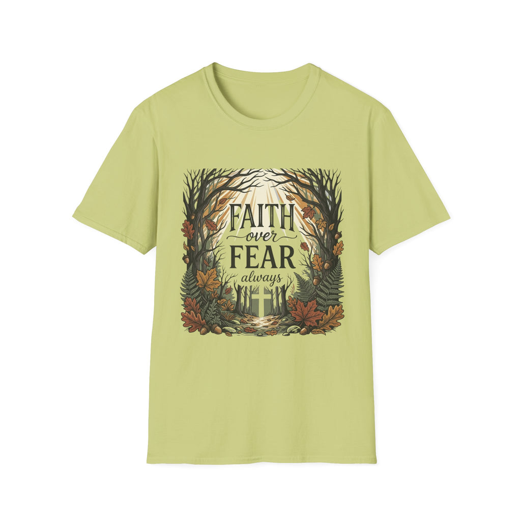 Faith Over Fear Always T-Shirt