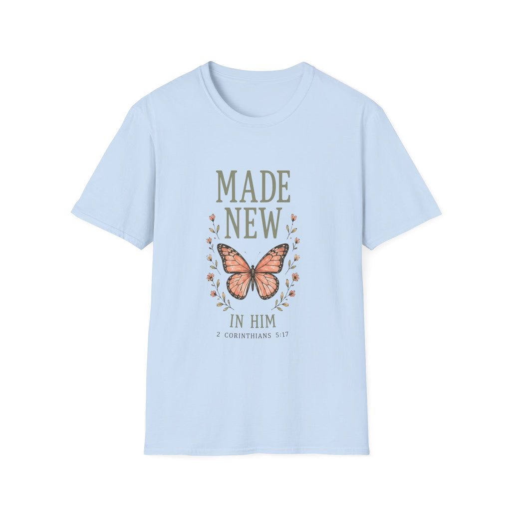 Made New In Him T-Shirt