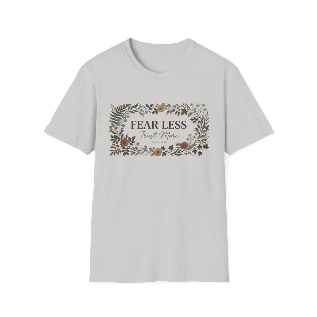 Fear Less T-Shirt