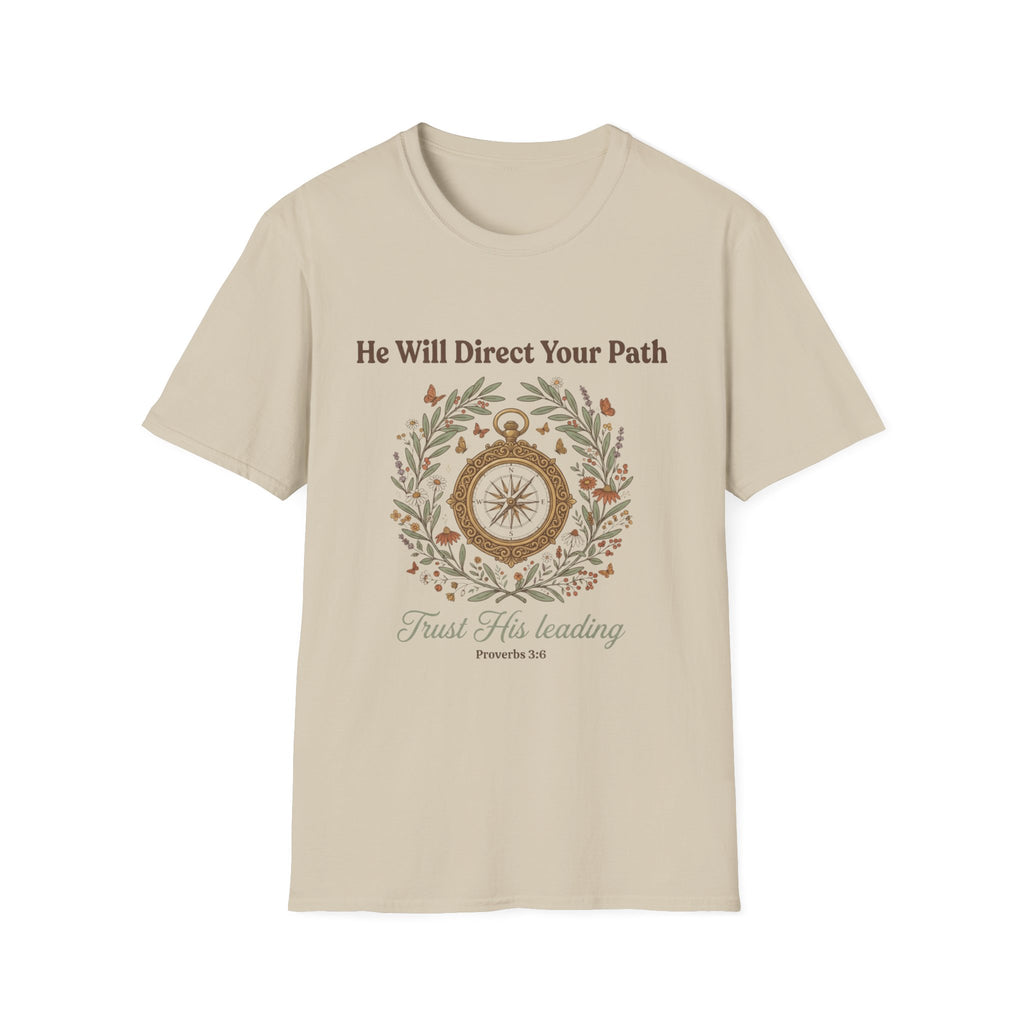 Trust His Leading T-Shirt