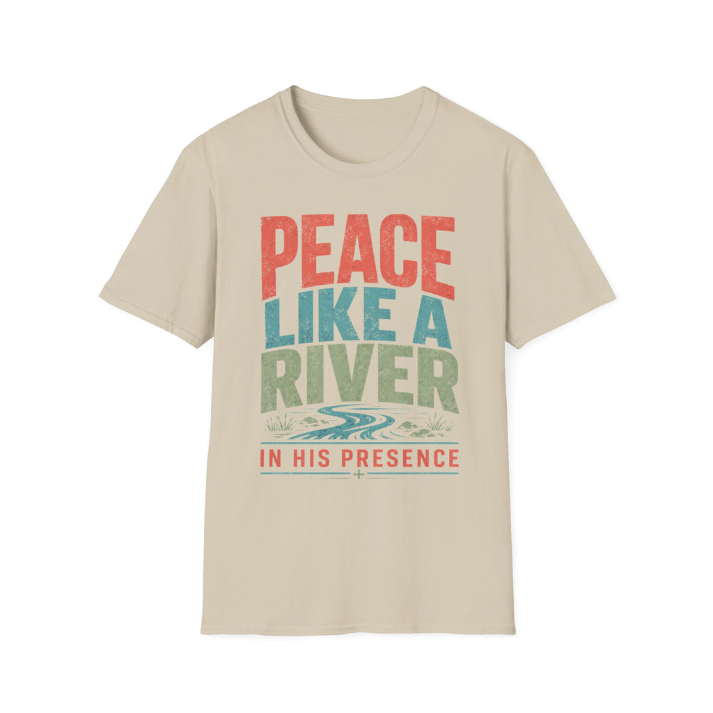 Peace Like A River T-Shirt