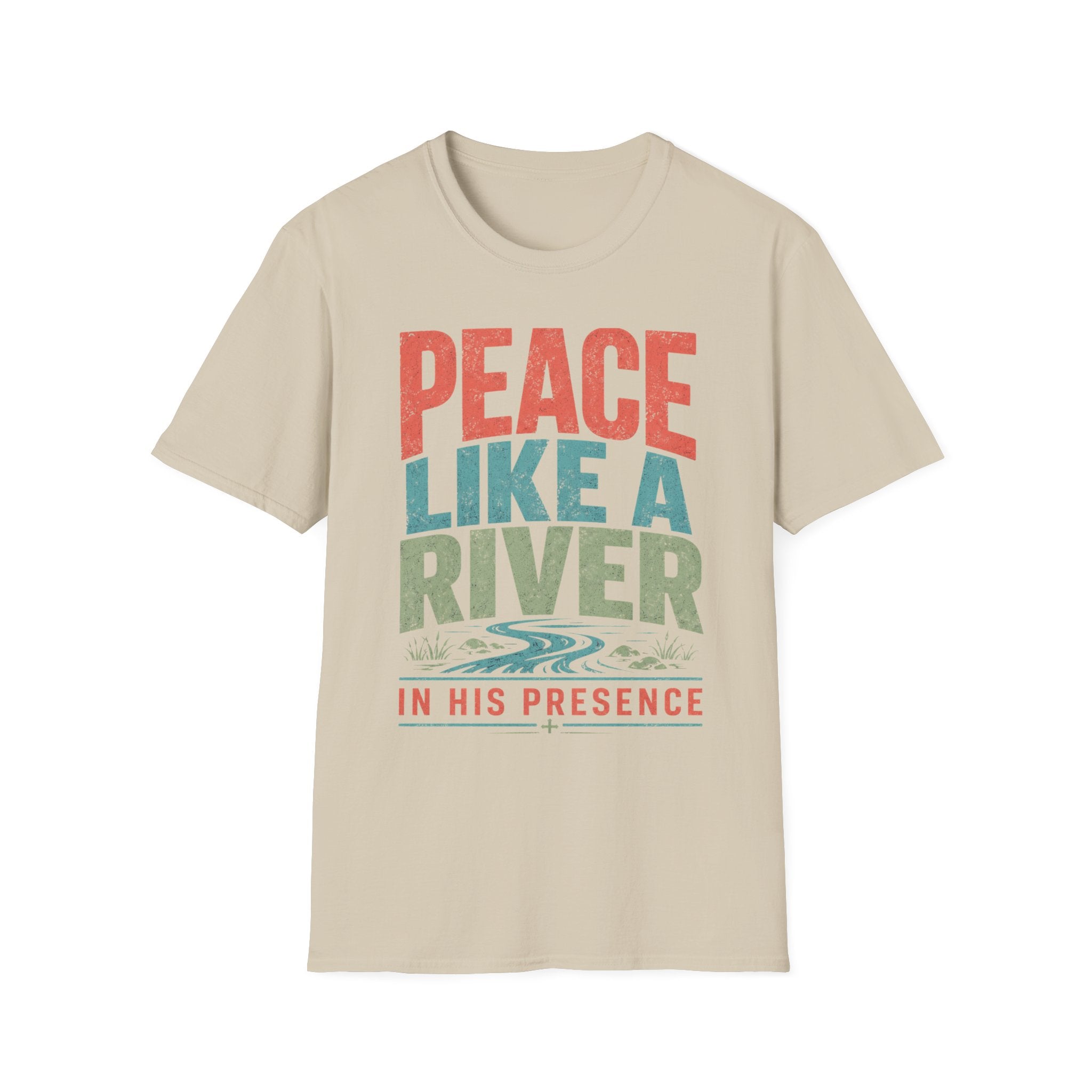 Peace Like A River T-Shirt