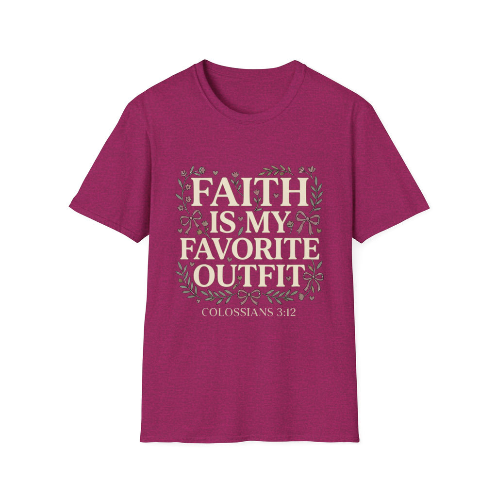 Faith Is My Favorite Outfit T-Shirt
