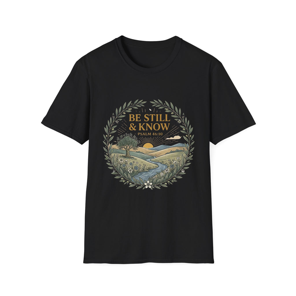 Be Still And Know Design T-Shirt