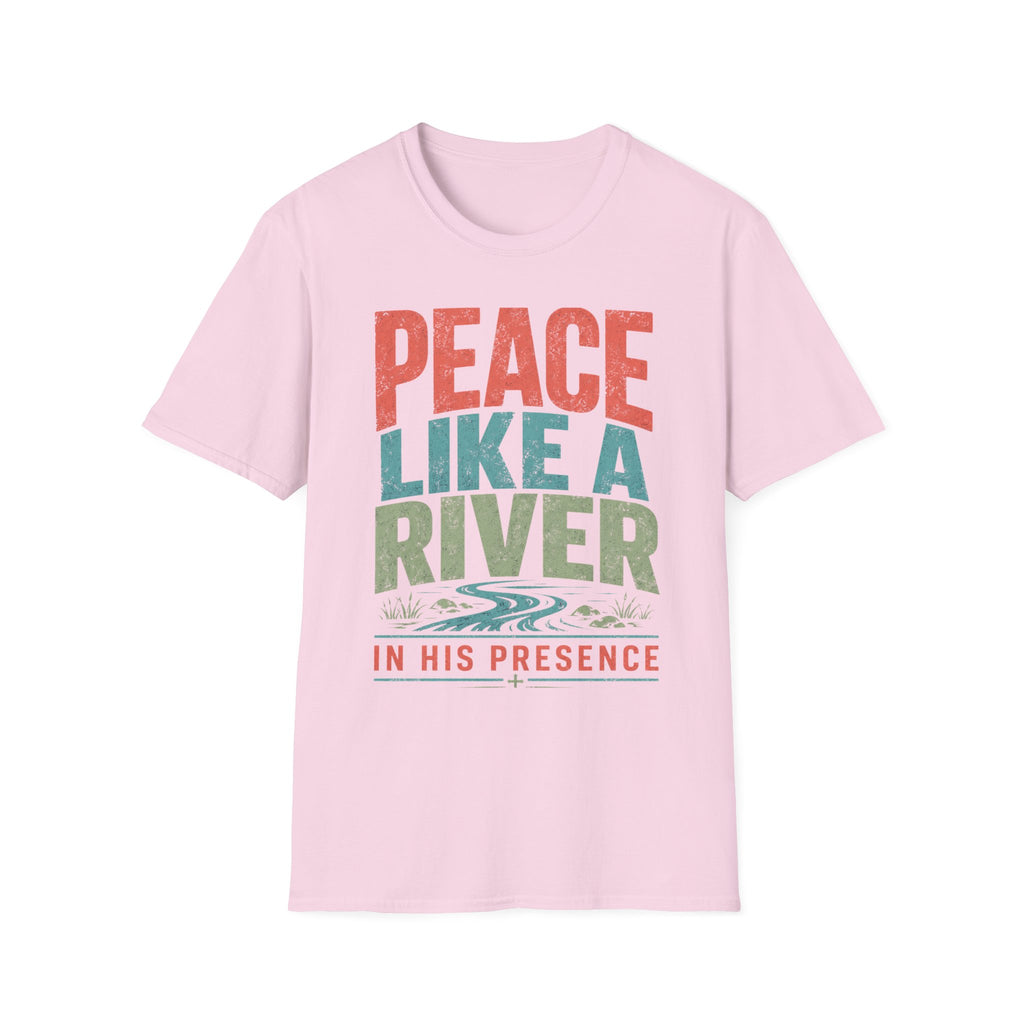 Peace Like A River T-Shirt