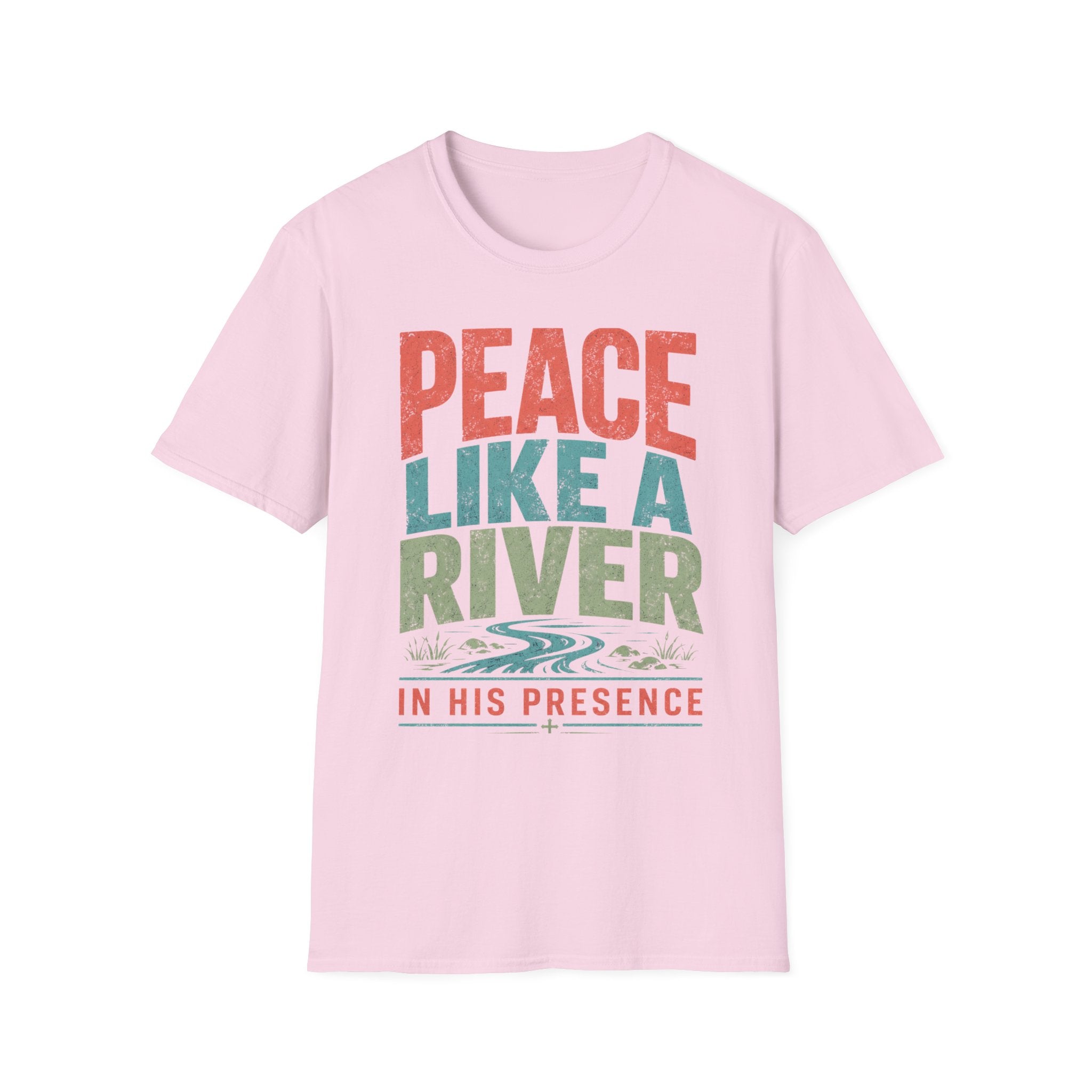 Peace Like A River T-Shirt