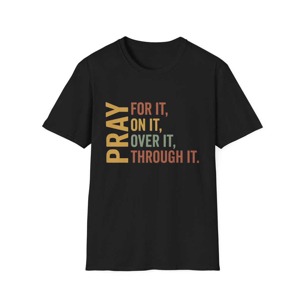 Pray For It T-Shirt