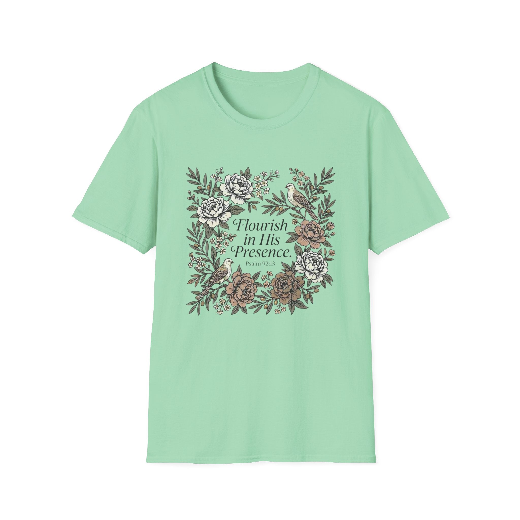 Flourish In His Presence T-Shirt