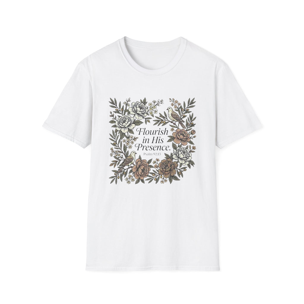 Flourish In His Presence T-Shirt
