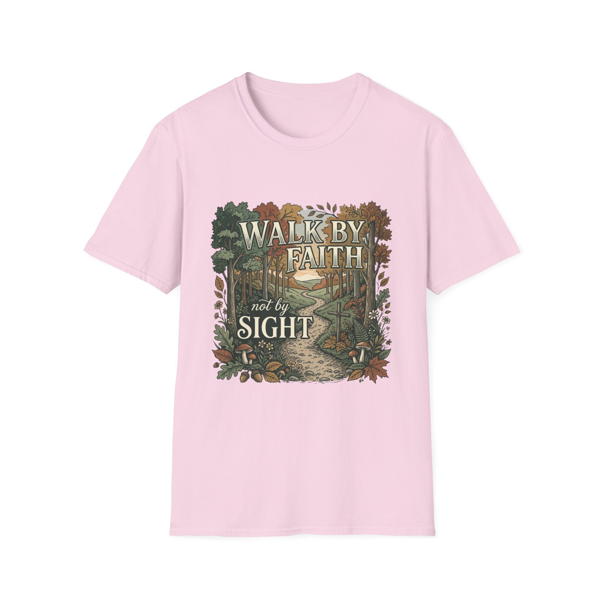 Walk By Faith Not By Sight T-Shirt