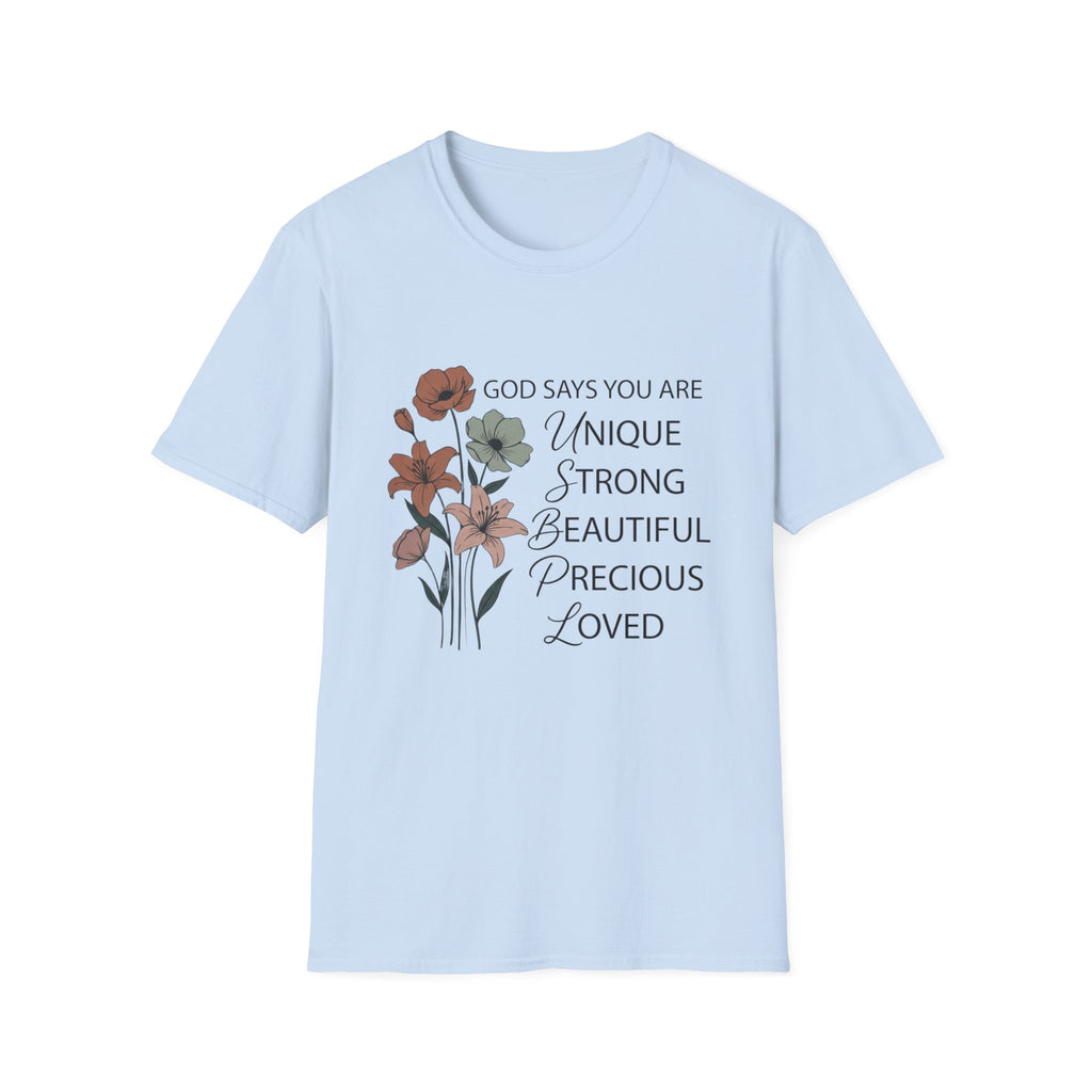 God Says You Are T-Shirt