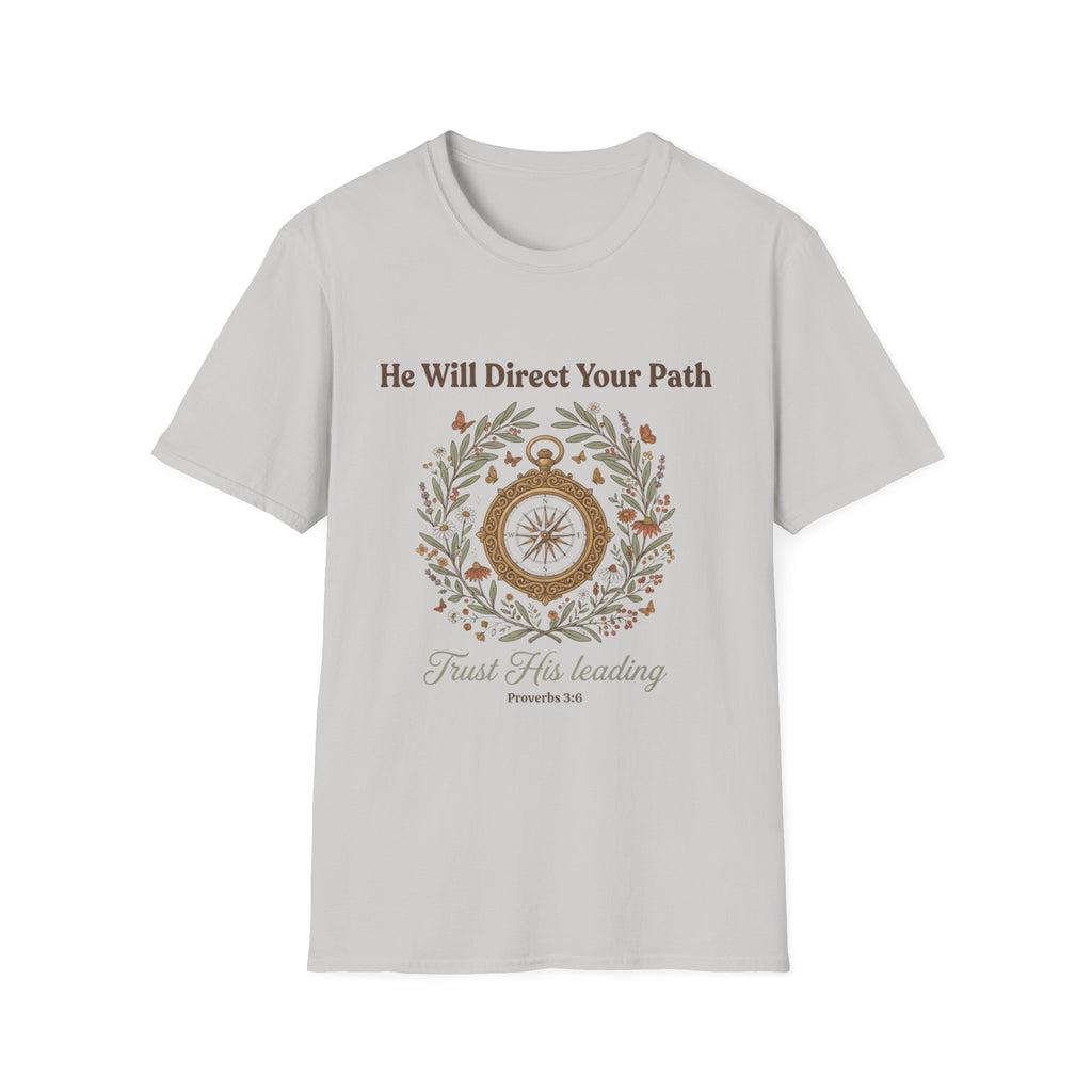 Trust His Leading T-Shirt