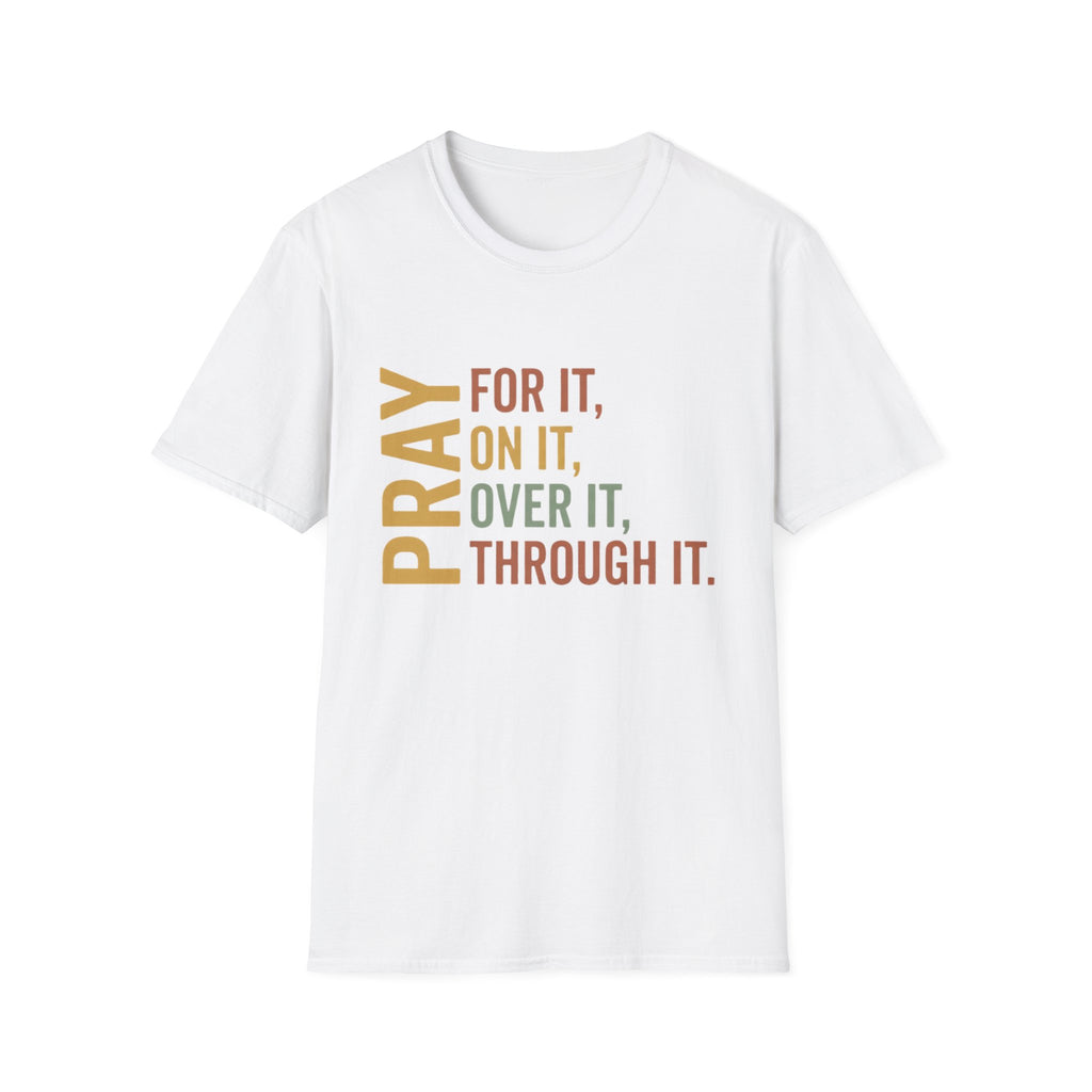 Pray For It T-Shirt