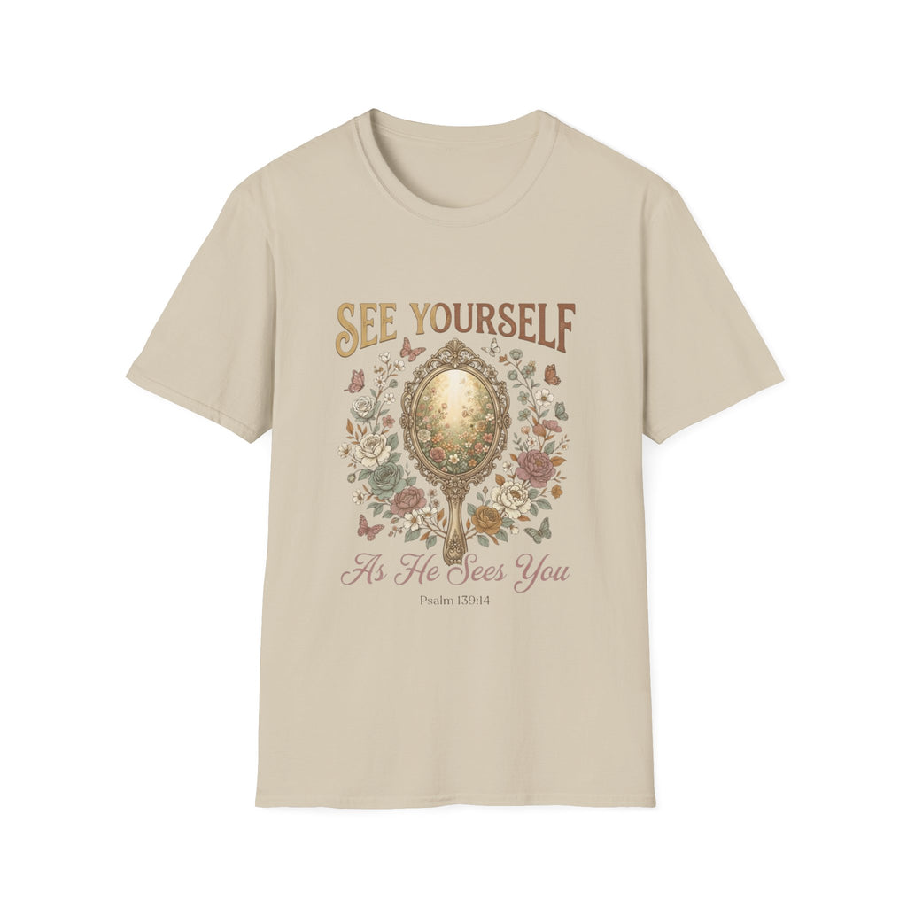 He Sees You T-Shirt