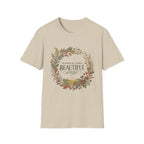 All Things Beautiful T-Shirt
