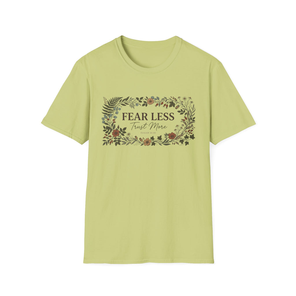 Fear Less T-Shirt