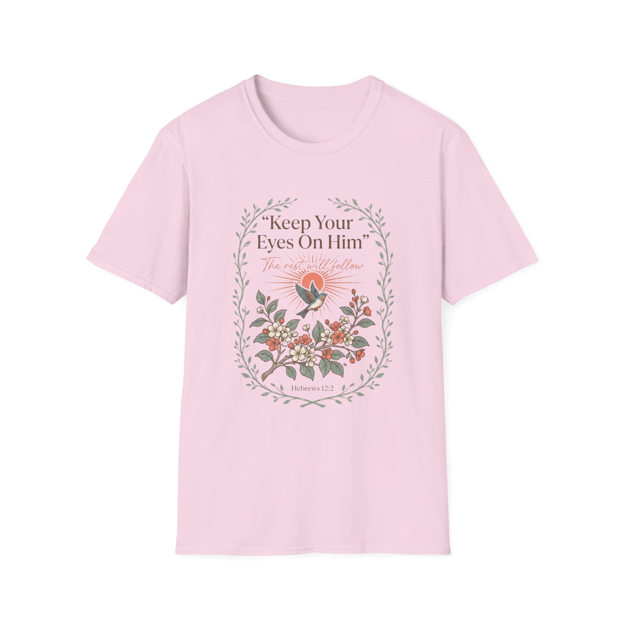 Keep Your Eyes On Him T-Shirt