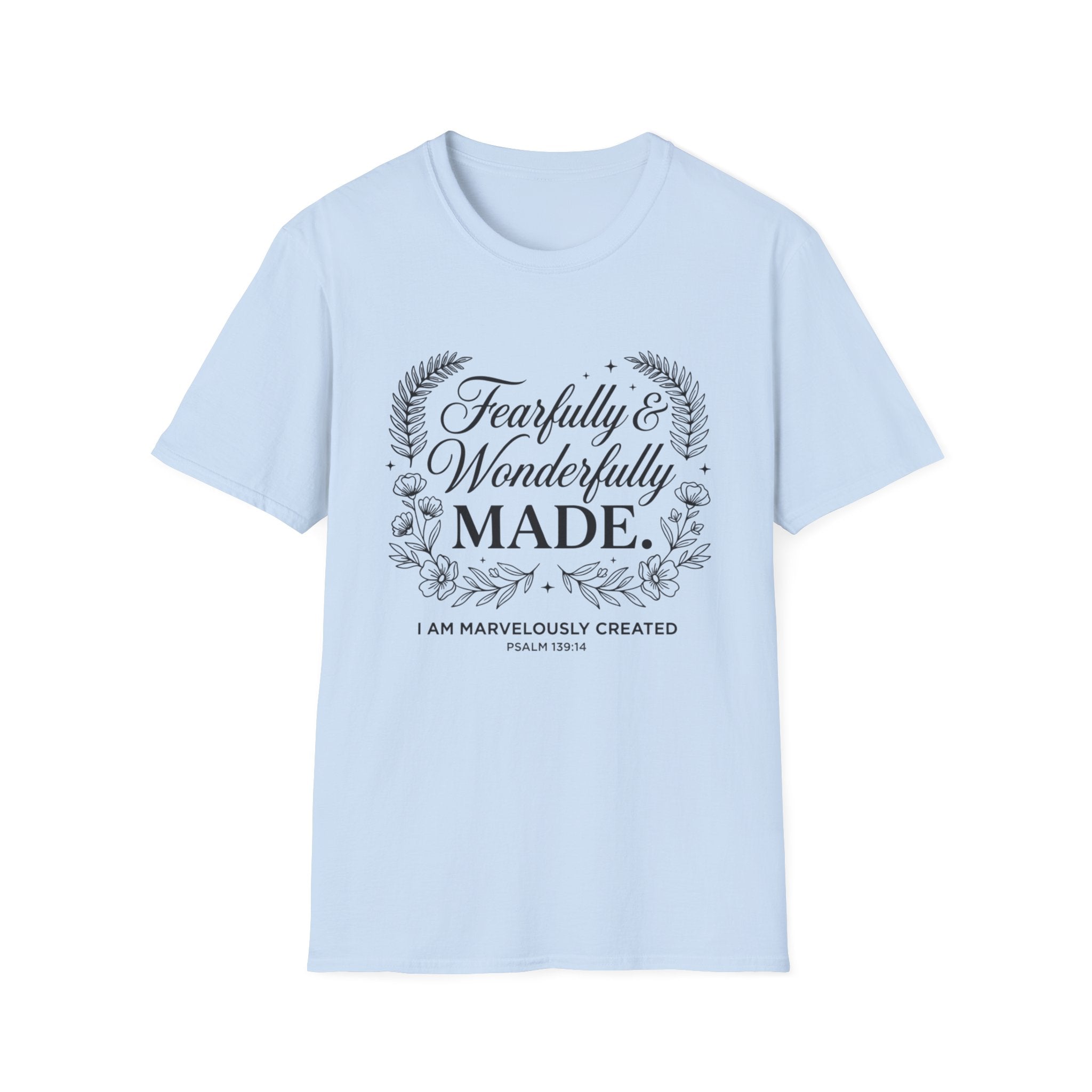 Fearfully And Wonderfully Made T-Shirt