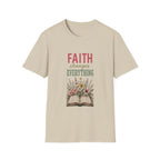 Faith Changes Everything T-Shirt