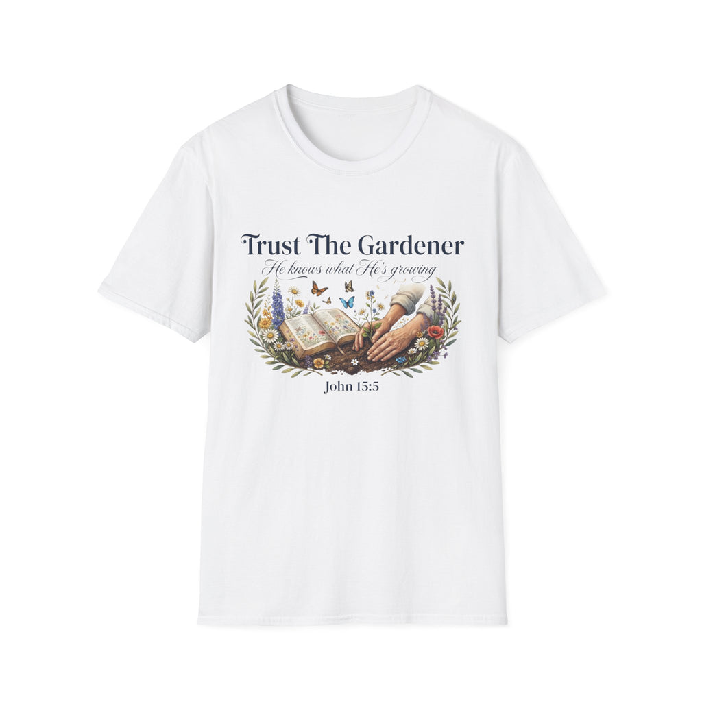 Trust The Gardener v2 T-Shirt