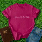 Wait On The Lord T-Shirt