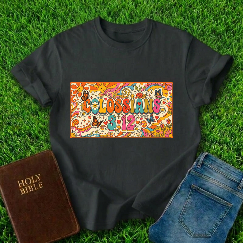Colossians 3:12 T-Shirt