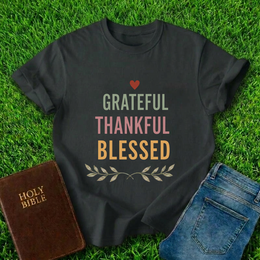 Grateful Thankful Blessed T-Shirt
