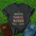Grateful Thankful Blessed T-Shirt