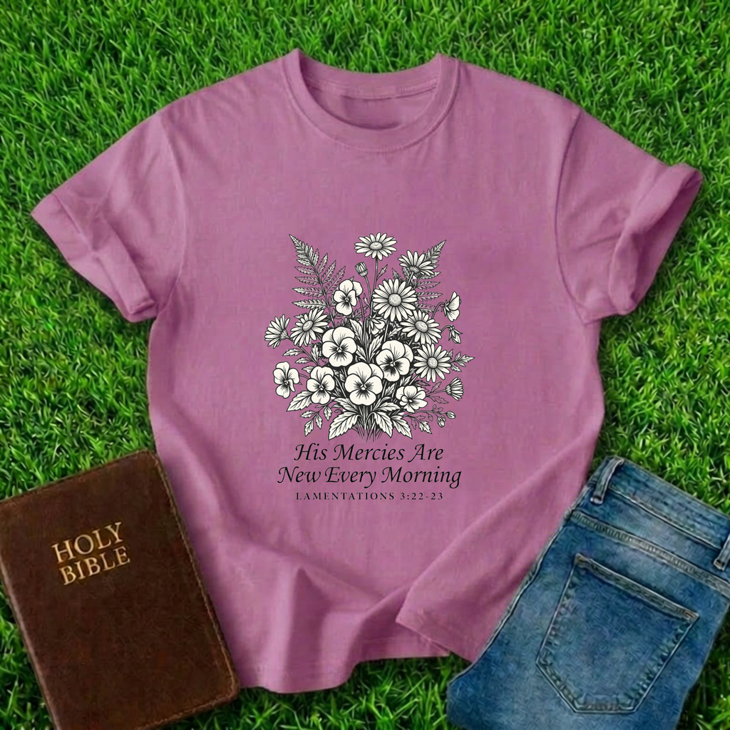 His Mercies T-Shirt