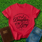 Daughter Of The King T-Shirt