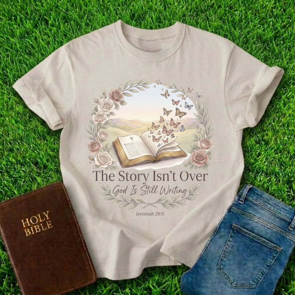 The Story Isn't Over T-Shirt
